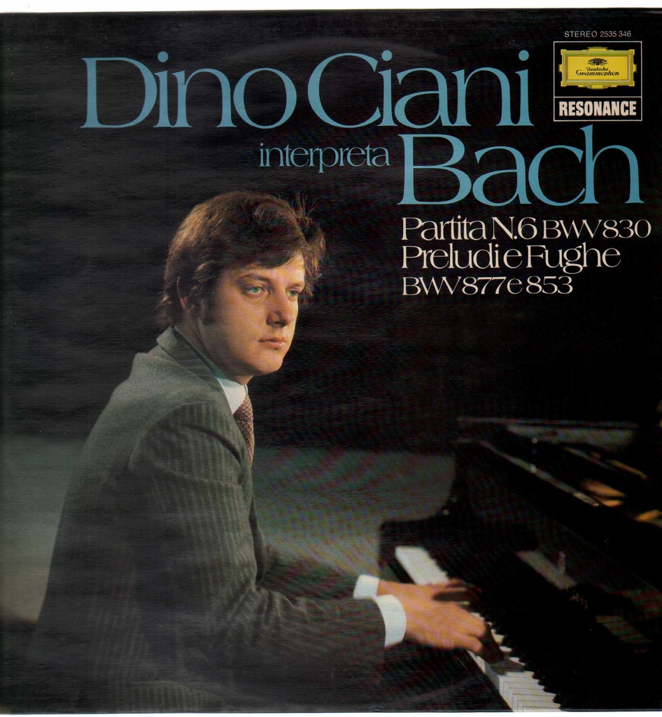 Partita N. 6 BWV 830; Preludi E Fughe BWV 877 E 853 Lp 33 Giri Dino Ciani Interpreta Bach