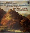 Violin Sonatas No.1 / Trio For Violin, Piano und Horn Lp 33 Giri Johannes Brahms, Arthur Grumiaux, György Sebök