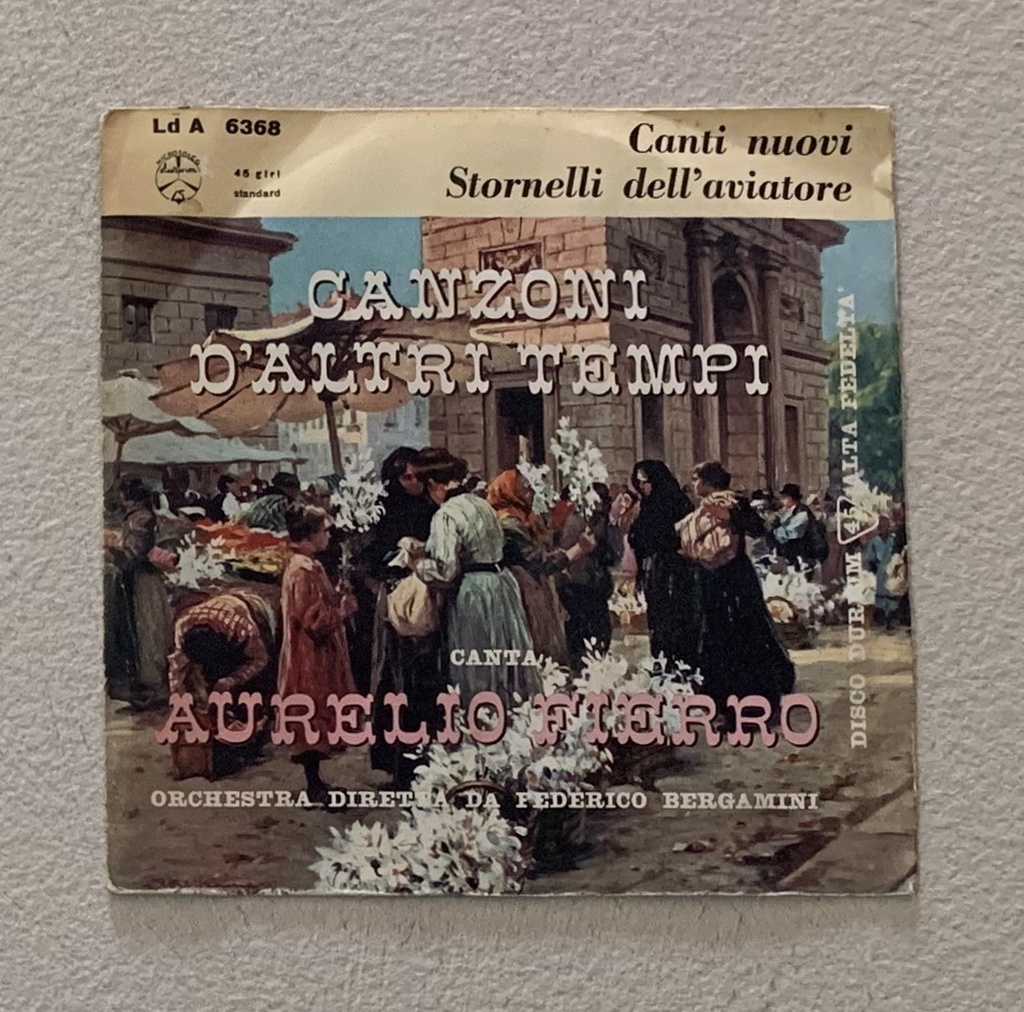 [LdA6368] Canti Nuovi / Stornelli Dell'Aviatore Vinile 45 giri 7" Aurelio Fierro