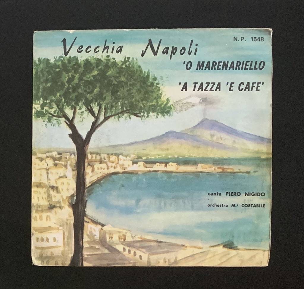 'O Marenariello / 'A Tazza 'E Cafè Vinile 45 giri 7" Piero Nigido