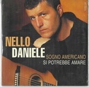 Sogno Americano CD's Digipack Nello Daniele