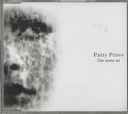 Che Uomo Sei CD's Singolo Jewel Box Patty Pravo