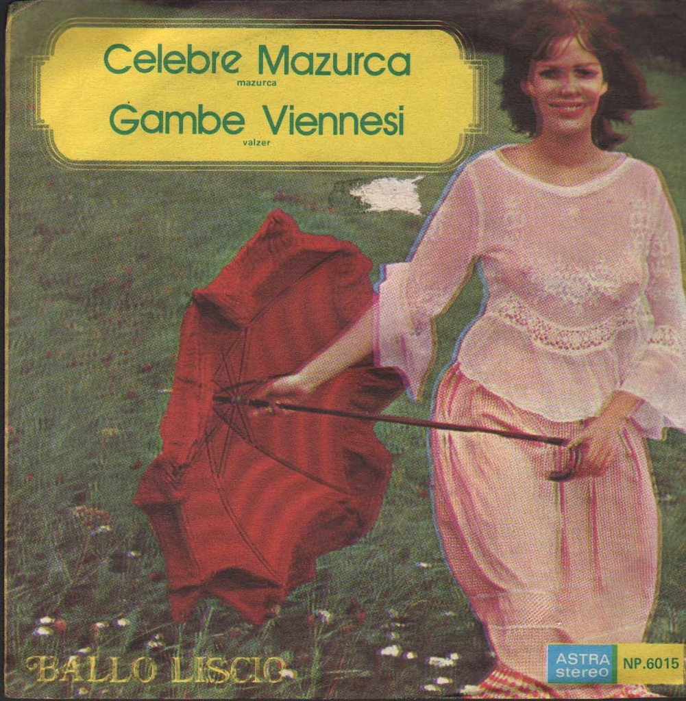 [NP6015] Celebre Mazurca / Gambe Viennesi Vinile 45 giri 7" Antoine Deladier E Il Suo Complesso