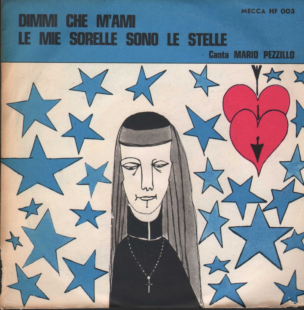 [HF003] Dimmi Che M'Ami / Le Mie Sorelle Sono Stelle Vinile 45 giri 7" Mario Pezzillo