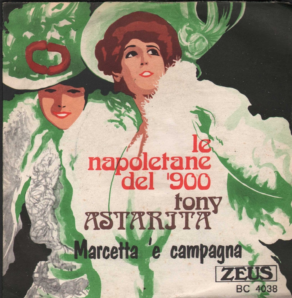 [BC4038] Lettera Napulitana / Marcetta 'E Campagna Vinile 45 giri 7" Tony Astarita