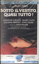 Sotto Il Vestito Quasi Tutto VHS David J. Frazer Univideo - 029Z614 Sigillato