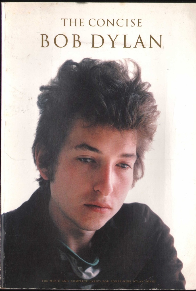 The Concise Bob Dylan Libro Spartito