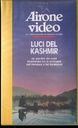 Airone Video: Luci Del Kashmir VHS Univideo - AIV3054 Sigillato