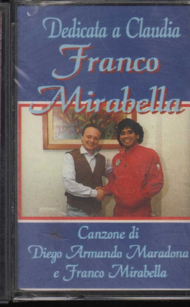 [LDK9045] Dedicata A Claudia MC7 Musicassetta Franco Mirabella & Diego Armando Maradona