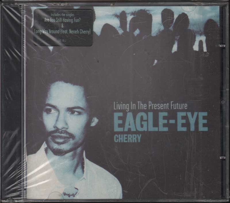 Living In The Present Future CD Jewel Box Eagle-Eye Cherry
