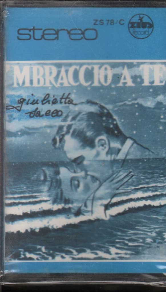 'Mbraccio A Te! MC7 Musicassetta Giulietta Sacco