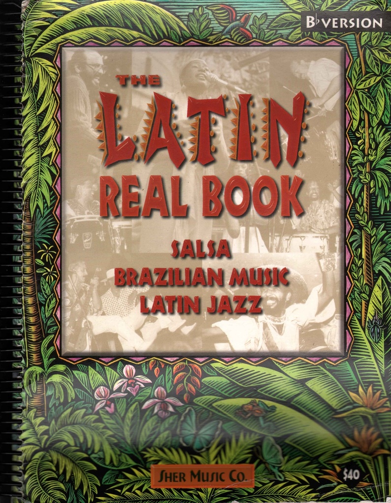 [9781883217051] The Latin Real Book - Rilegatura Spirale Spartito Sher Music Co 9781883217051