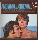 ANDIAMO AL CINEMA - TEMI DA FILM DI GRANDE SUCCECCO LP 33 GIRI AA.VV. Artisti Vari