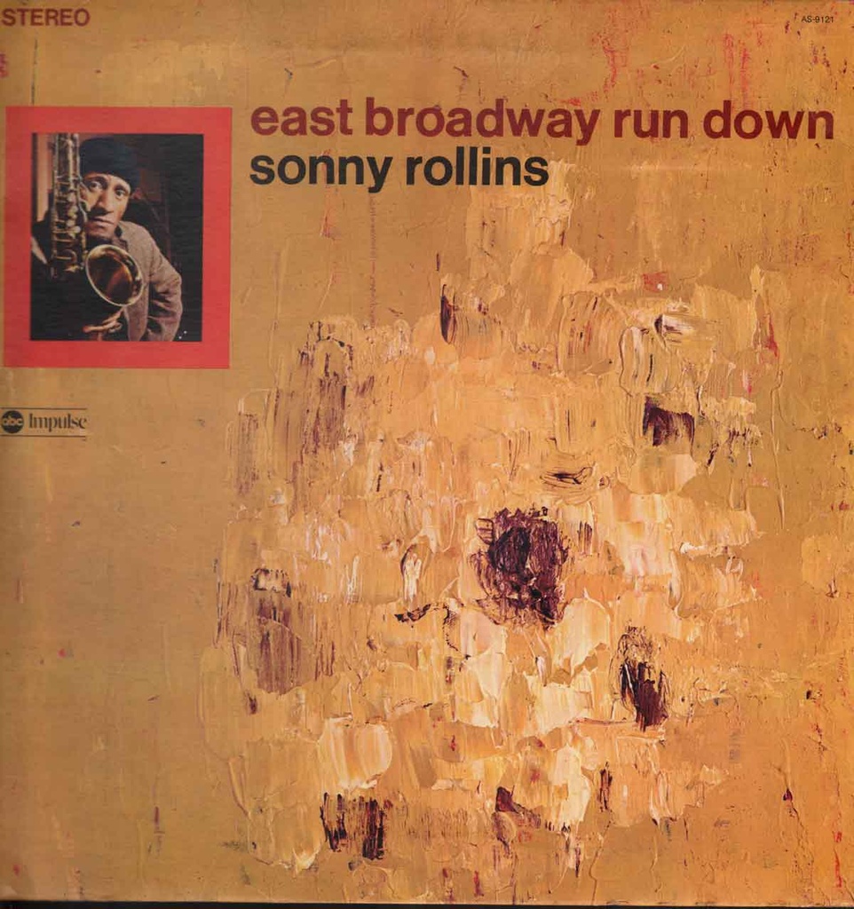 [3C06490808] East Broadway Run Down Lp 33 Giri Sonny Rollins