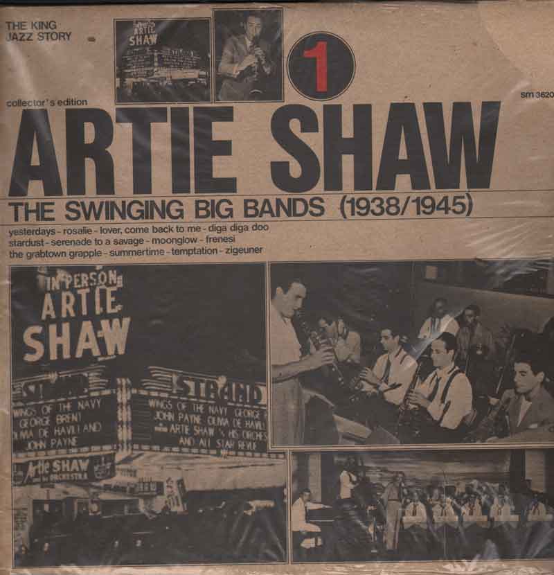 [0003620] The Swinging Big Bands (1938/1945) Vol 1 Lp 33 Giri Artie Shaw