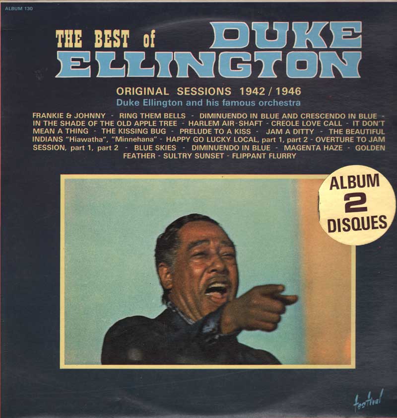 [ALBUM130] The Best Of Duke Ellington - Original Sessions 1942 / 1946 Lp 33giri / Sleeve: Gatefold - Copertina: Apribile Duke Ellington And His Famous Orchestra