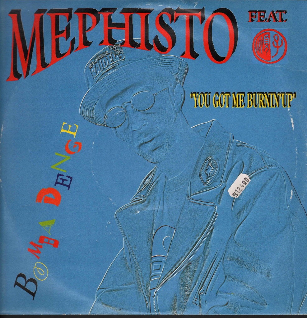 [PEL378] You Got Me Burnin' Up Vinile 12" 45 RPM Mephisto Feat. Shunza