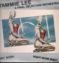 Sky High / Night More Night Vinile 12" Tammie Lee & Final Selection