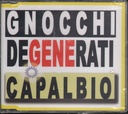 Capalbio CD Jewel Box Gnocchi Degenerati