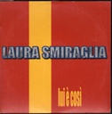 Lui E' Cosi' Cardboard Sleeve Laura Smiraglia
