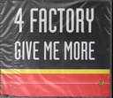 Give Me More CD Jewel Box 4 Factory
