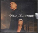 Black Jesus CD Jewel Box Everlast