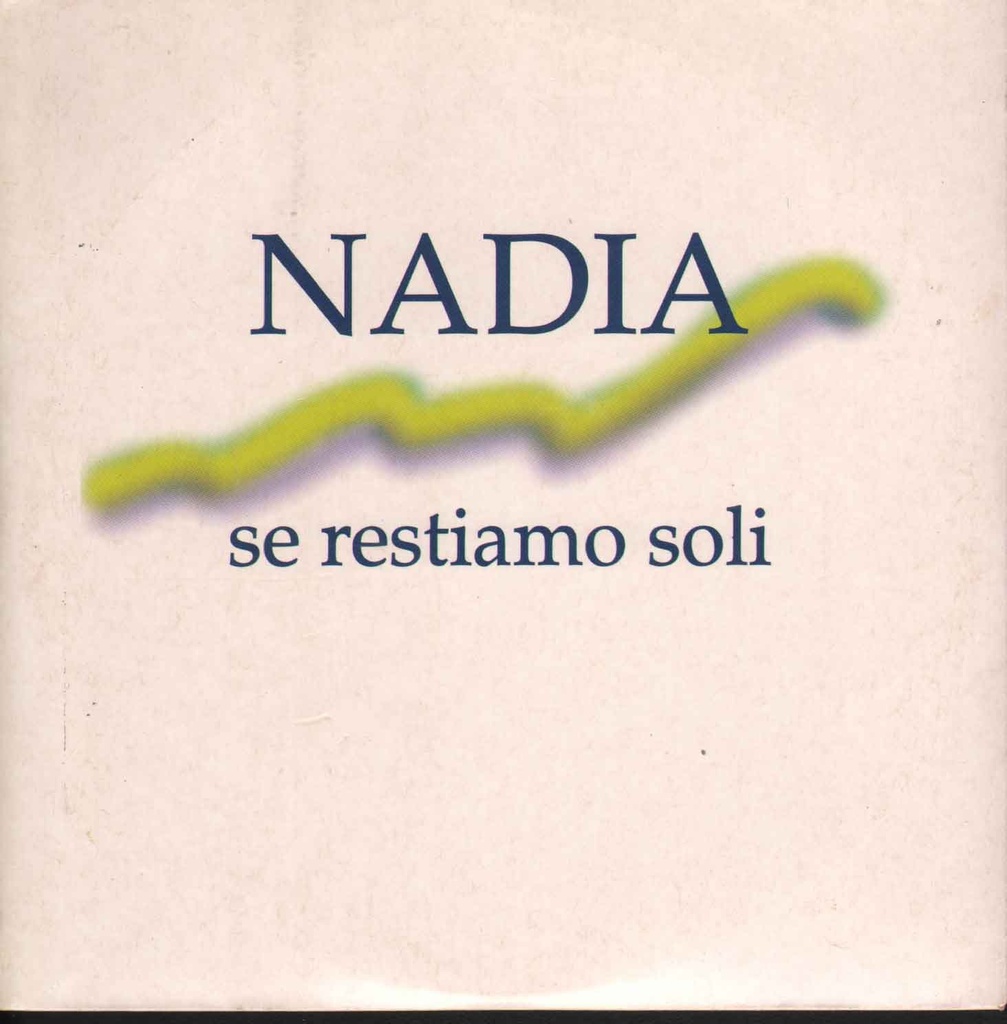 [0639842542999] Se Restiamo Soli Cardboard Sleeve Nadia